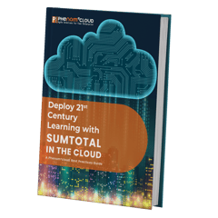 Deploy 21st Century Learning with SumTotal in the Cloud