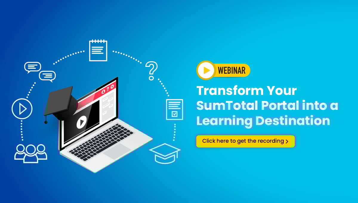 Transform Your SumTotal Portal into a Learning Destination